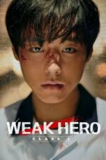 Nonton Film Weak Hero Class 1 (2022) Terbaru