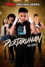 Nonton Film Pertaruhan The Series (2022) Terbaru