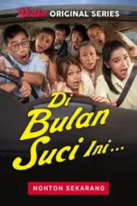 Nonton Film Di Bulan Suci Ini (2023) Terbaru