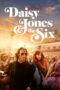 Nonton Film Daisy Jones & the Six (2023) Terbaru