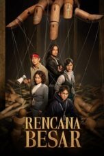 Nonton Film Rencana Besar (2023) Terbaru