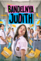 Nonton Film Bandelnya Judith (2023) Terbaru