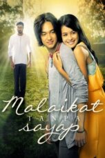 Nonton Film Malaikat Tanpa Sayap (2012) Terbaru