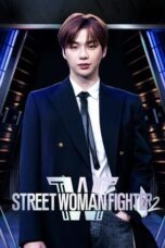 Nonton Film Street Woman Fighter Season 2 (2023) Terbaru