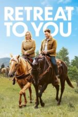 Nonton Film Retreat to You (2023) Terbaru