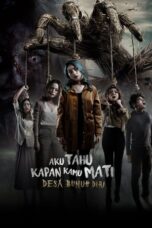 Nonton Film Aku Tahu Kapan Kamu Mati: Desa Bunuh Diri (2023) Terbaru