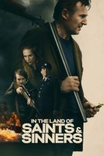 Nonton Film In the Land of Saints and Sinners (2023) Terbaru