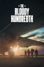 Nonton Film The Bloody Hundredth (2024) Terbaru