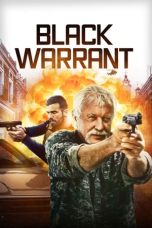 Nonton Film Black Warrant (2023) Terbaru