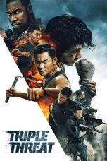 Nonton Film Triple Threat (2019) Terbaru