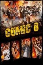 Nonton Film Comic 8 (2014) Terbaru