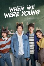 Nonton Film When We Were Young (2018) Terbaru