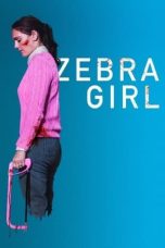 Nonton Film Zebra Girl (2021) Terbaru