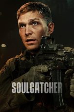 Nonton Film Soulcatcher (2023) Terbaru