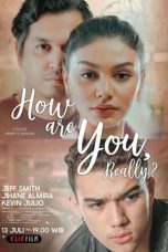 Nonton Film How Are You Really? (2022) Terbaru