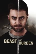 Nonton Film Beast of Burden (2018) Terbaru