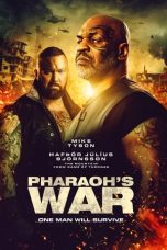 Nonton Film Pharaoh’s War (2019) Terbaru