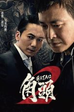 Nonton Film Gatao 2: Rise of the King (2018) Terbaru