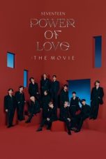 Nonton Film Seventeen: Power of Love (2022) Terbaru