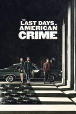 Nonton Film The Last Days of American Crime (2020) Terbaru