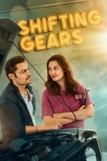 Nonton Film Shifting Gears (2024) Terbaru