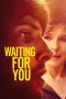 Nonton Film Waiting for You (2017) Terbaru