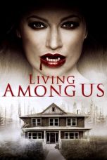 Nonton Film Living Among Us (2018) Terbaru