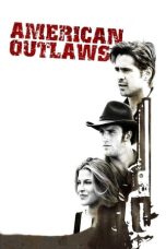 Nonton Film American Outlaws (2001) Terbaru