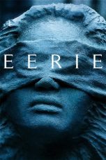 Nonton Film Eerie (2018) Terbaru