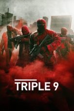 Nonton Film Triple 9 (2016) Terbaru