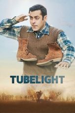 Nonton Film Tubelight (2017) Terbaru