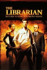 Nonton Film The Librarian: Return to King Solomon’s Mines (2006) Terbaru