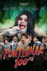 Nonton Film Pontianak 100kg (2023) Terbaru