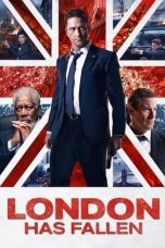 Nonton Film London Has Fallen (2016) Terbaru