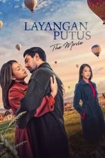 Nonton Film Layangan Putus: The Movie Terbaru