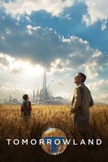 Nonton Film Tomorrowland (2015) Terbaru