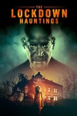 Nonton Film The Lockdown Hauntings (2021) Terbaru