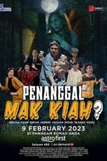 Nonton Film Penanggal Mak Kiah (2023) Terbaru