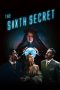 Nonton Film The Sixth Secret (2022) Terbaru