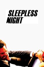 Nonton Film Sleepless Night (2011) Terbaru