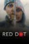 Nonton Film Red Dot (2021) Terbaru