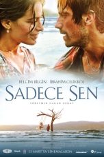 Nonton Film Sadece Sen (2014) Terbaru