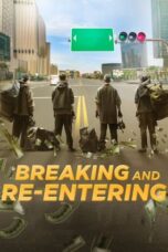 Nonton Film Breaking and Re-entering (2024) Terbaru