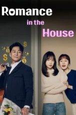 Nonton Film Romance in the House (2024) Terbaru