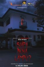 Nonton Film Siapa Buka Lampu (2024) Terbaru