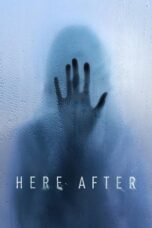 Nonton Film Here After (2024) Terbaru