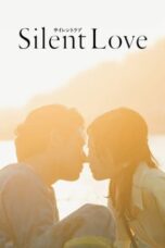 Nonton Film Silent Love (2024) Terbaru