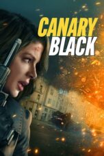 Nonton Film Canary Black (2024) Terbaru