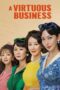 Nonton Film A Virtuous Business (2024) Terbaru