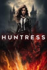 Nonton Film Huntress (2024) Terbaru